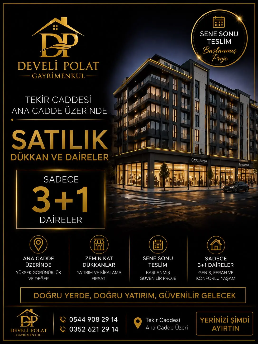 POLAT GAYRİMENKUL -  TEKİR CADDESİ'NDE PRESTİJLİ PROJE!
