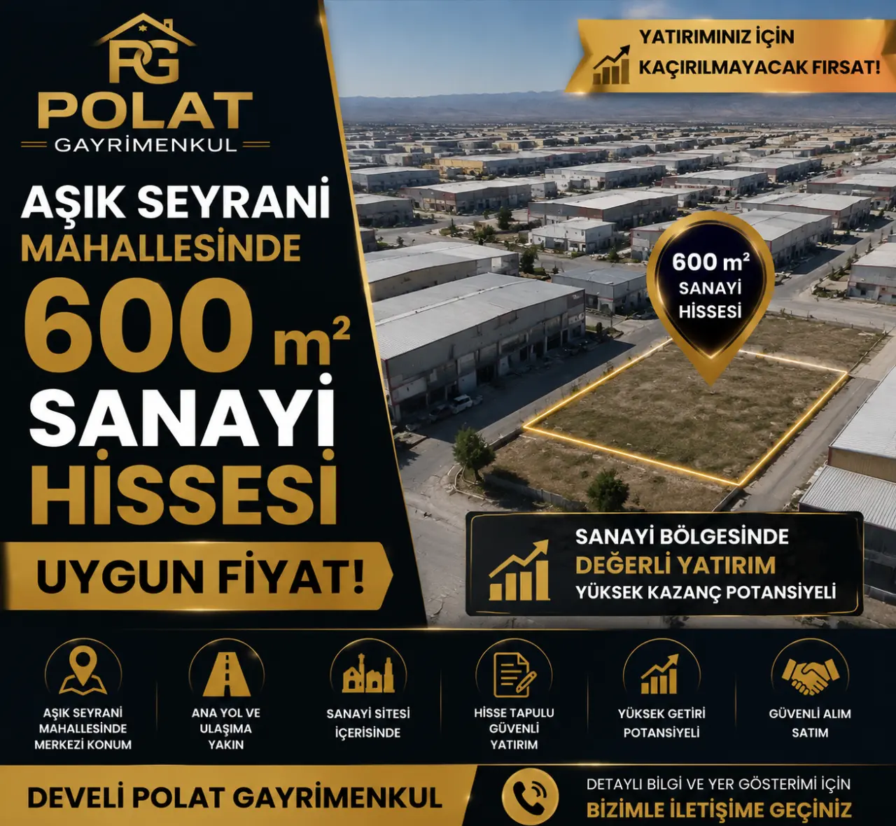 POLAT GAYRİMENKUL -  AŞIK SEYRANİ MAHALLESİ'NDE SATILIK 600 m² SANAYİ HİSSESİ