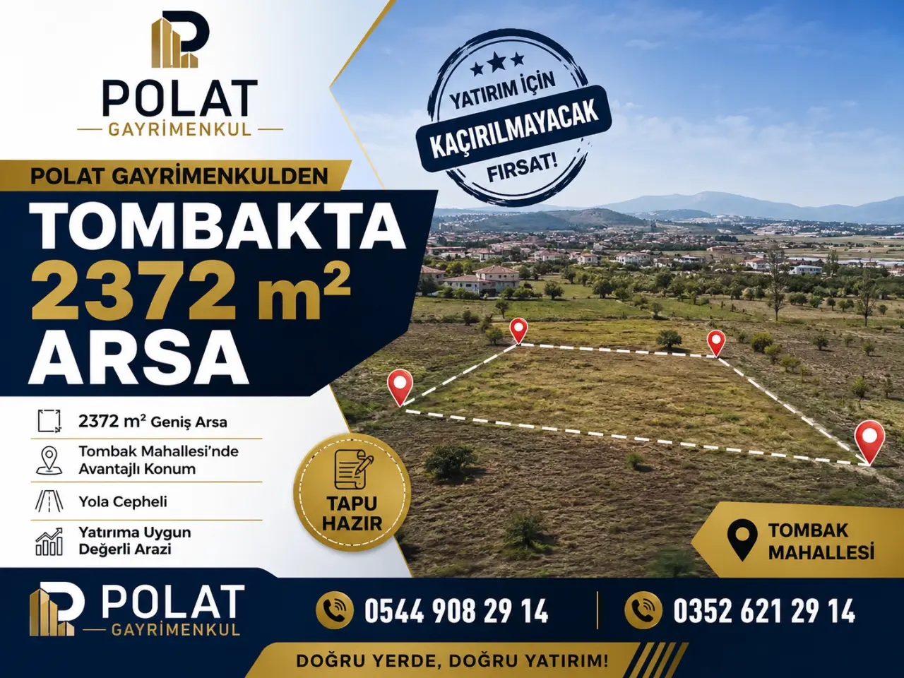 POLAT GAYRİMENKUL -  TOMBAK MAHALLESİ’NDE 2.372 M² SATILIK ARSA
