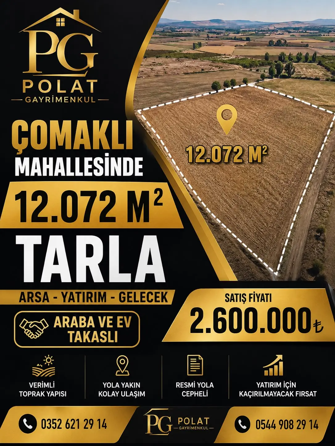 POLAT GAYRİMENKUL -  ÇOMAKLI MAHALLESİNDE 12.072 m² TARLA**