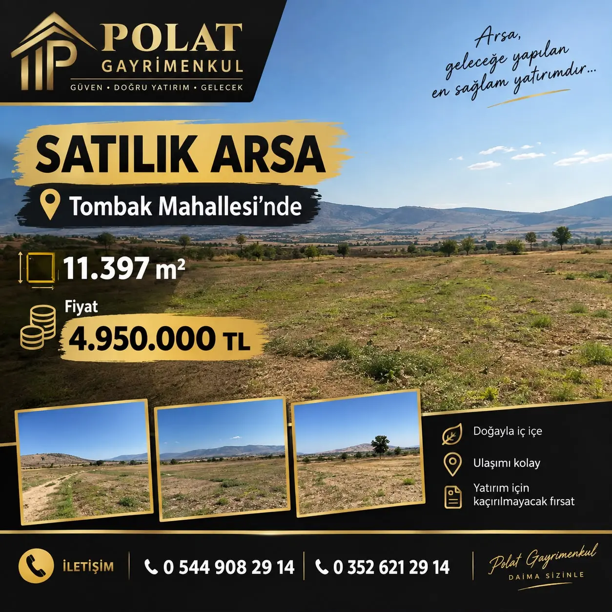 POLAT GAYRİMENKUL -  TOMBAK MAHALLESİ’NDE SATILIK 11.397 M² ARSA**