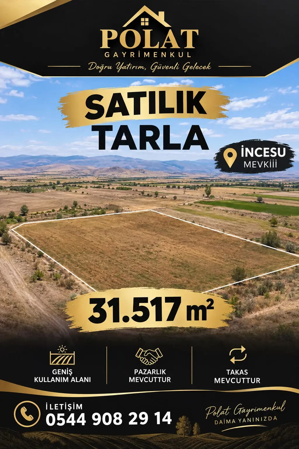 POLAT GAYRİMENKUL - İNCESU MEVKİİNDE SATILIK 31.517 m² TARLA**